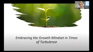 Embracing Growth Mindset in Times of Turbulence - Keep Growing Webinar