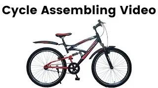 Cycle Assembling Video | Cycle Assembly at Home | Hero Sprint RX1 26T Single Speed Mountain Cycle