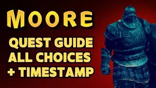 MOORE QUEST GUIDE (ALL CHOICES & OUTCOMES) + TIMESTAMPS | ELDEN RING DLC