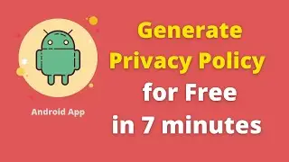 Create Privay Policy for your android app easily in 2020