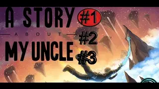 A Story About My Uncle 1.bölüm w/Atibu