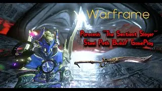 Warframe Paracesis ''The Sentient Slayer'' Steel Path Build/GamePlay 2021
