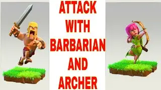 Attack with Barbarian and Archer Clash of Clans JARS GAMING.