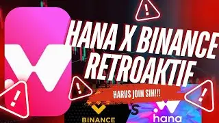 Cara Garap Hana Network Labs binance Pasti Jp Update 2024