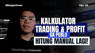Trader Pemula WAJIB TAHU! - Kalkulator Trading & Kalkulator Profit/loss - Eps.08