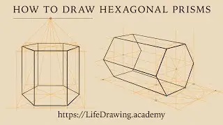 How to Draw Hexagonal Prisms