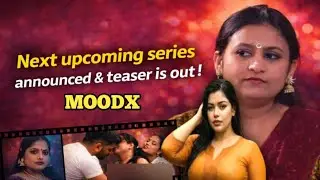 New Web Series Announced | Moodx Upcoming Series | Teaser Update | New Series 2026