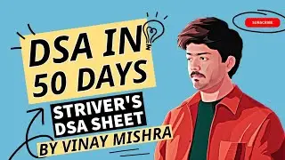 DSA-#38 | Striver's DSA Sheet Solving | DSA in 50 days by Vinay Mishra | DSA Using Python
