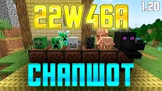 22w46a - НОВЫЙ СНАПШОT MINECRAFT 1.20