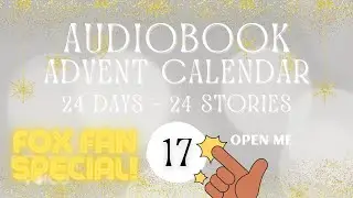 Day 17 | Audiobook Advent Calendar 🎁 24 Days - 24 Surprise Stories Read Aloud
