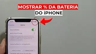 Como ativar a Porcentagem da Bateria no iPHONE - Atualizado
