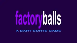 Factory Balls | Flash gamek #21