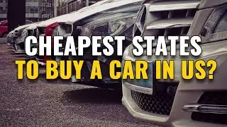 18 Cheapest States to Buy a Car in the United States