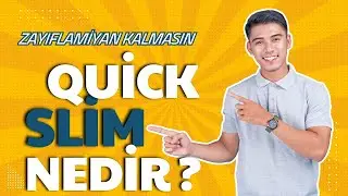 QUİCK SLİM NEDİR ? ZAYİFLAMADA FAYDALARI NELERDİR ? #QUİCMSLİM #zayıflama #diyet