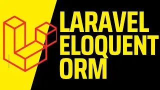 LARAVEL ELOQUENT ORM