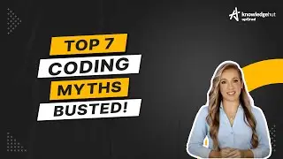 Top 7 Coding Myths Busted! 🤯 | Programmer Misconceptions Revealed | KnowledegHut