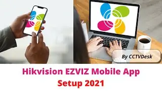 Hikvision EZVIZ Mobile App Setup 2021 | Process To Setup EZVIZ App