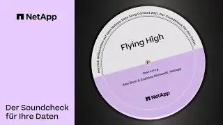 Flying High - NetApp Technologieforum 2021