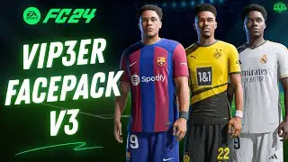 FacePack V3 (AIO) By ViP3eR For FC 24 + Tutorial | TU12