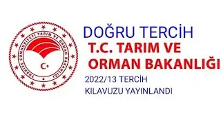 TARIM VE ORMAN BAKANLIĞI KPSS 2022/13 TERCİH KILAVUZU
