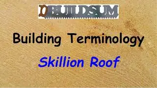 Building Terminology - Skillion roof