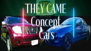 THEY CAME: Concept Cars