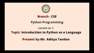 Python Programming | Introduction to Python as a Language | AKTU Digital Education