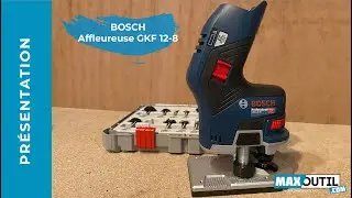 Présentation de l'affleureuse GKF 12-8 de chez BOSCH