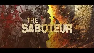 Saboteur Начало: Пролог