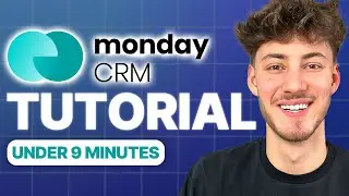 Learn MondayCRM in 8 Minutes (MondayCRM Tutorial For Beginners 2024)