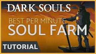 Dark Souls - Best Soul Farming Method in the Game!