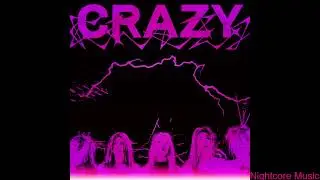 LE SSERAFIM   CRAZY Slowed + Reverb ver  Nightcore Music