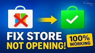 Fix Microsoft Store Not Opening in Windows 10 | 100% Working Method (2025)