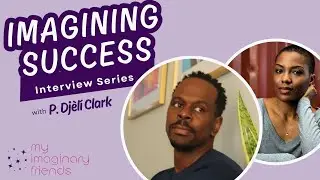 Imagining Success with P. Djèlí Clark