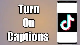 How To Turn On Captions On Tiktok | Quick Tutorial 2022