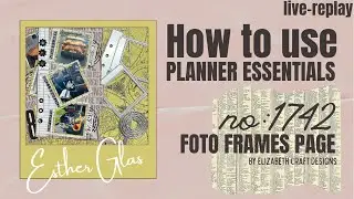 How to use Planner Essentials 1742 Foto frames page