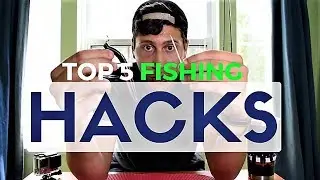 TOP 5 FISHING HACKS - Save Time and Money