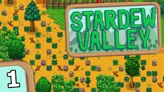 Stardew Valley - Part 1 - INTRODUCTIONS!