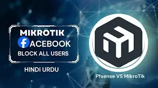 MikroTik How to Block Facebook in Hindi | Urdu