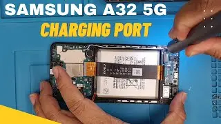 Samsung Galaxy A32 5G Charging Port Replacement  |  No Soldering Needed