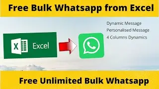 How to Send Free Unlimited Bulk WhatsApp sender from Excel
