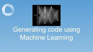 How to generate code using machine learning? - #10