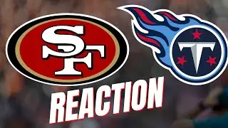 49ers Reaction | 5 Takeaways From Titans Game