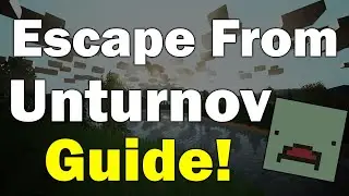 Escape From Unturnov Guide [UNTURNED]