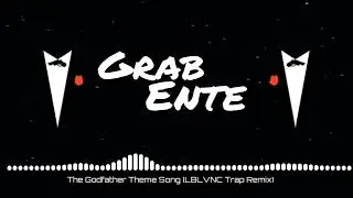 The Godfather Theme Song (LBLVNC Remix)