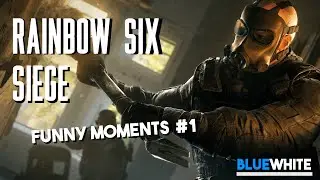 RAINBOW SIX FUNNY MOMENTS!! #1