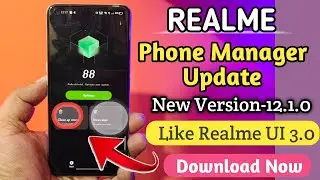 New Update in Realme / Oppo Phone Manager | Realme UI 3.0 Update in Phone Manager in Realme Mobile