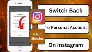 How to Switch Back to Personal Account on Instagram 2023 || Switch Back to Personal Instagram ||
