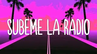 Enrique Iglesias - SUBEME LA RADIO (Letra/Lyrics) ft. Descemer Bueno, Zion & Lennox