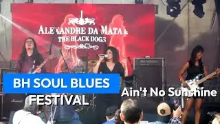 Ain't No Sunshine - Alexandre da Mata & the Black Dogs
